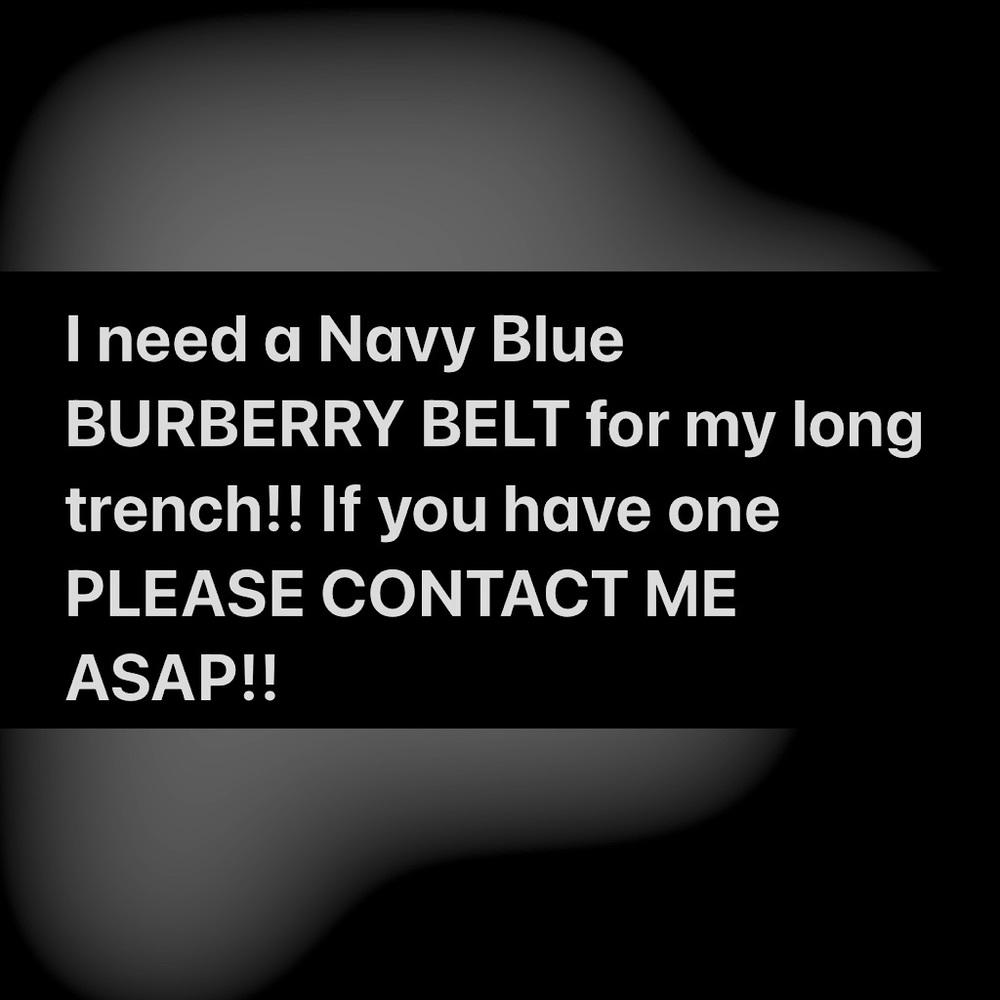 Wanted: Navy Blue BURBERRY BELT For Long Trench